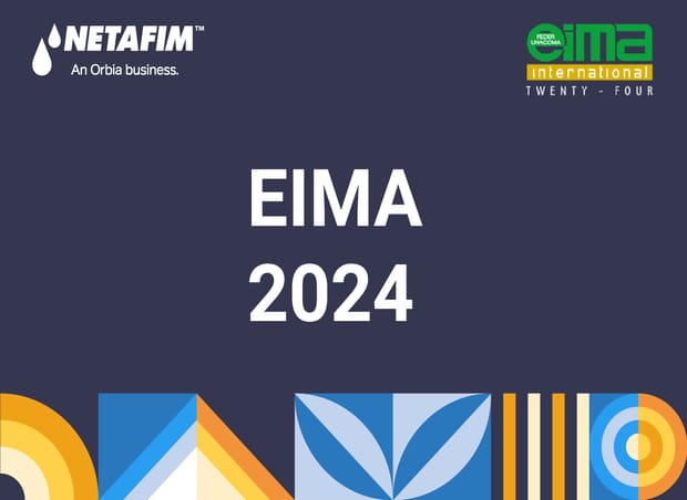 Orbia Precision Agriculture Netafim Announces Groundbreaking Irrigation Innovations at EIMA 2024